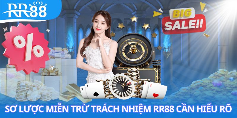 Sơ lược miễn trừ trách nhiệm RR88 cần hiểu rõ